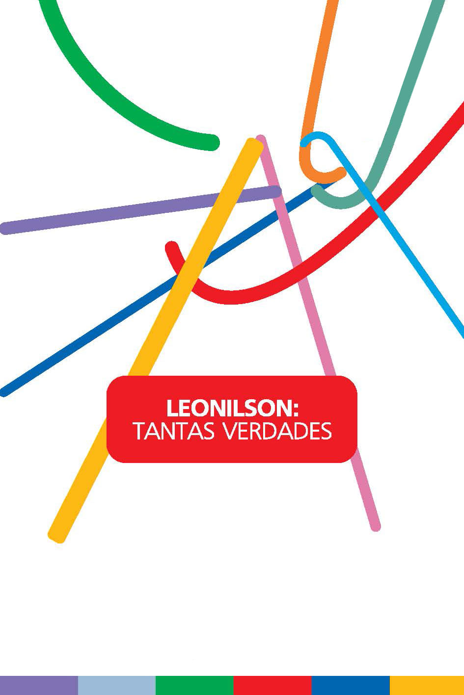 Leonilson: Many Truths