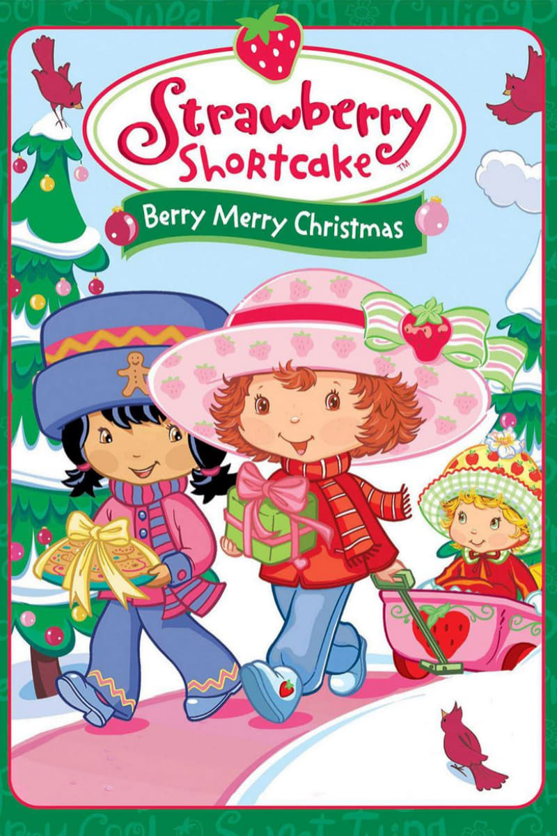 Strawberry Shortcake: Berry, Merry Christmas (2003)