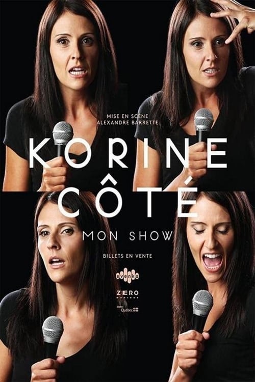 Korine Côté - Mon Show