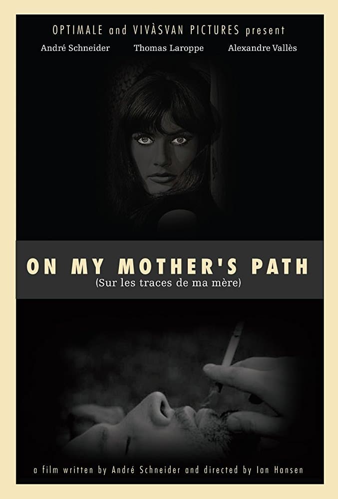 On My Mother's Path