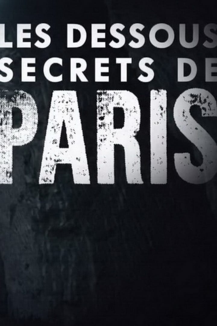Les dessous secrets de Paris