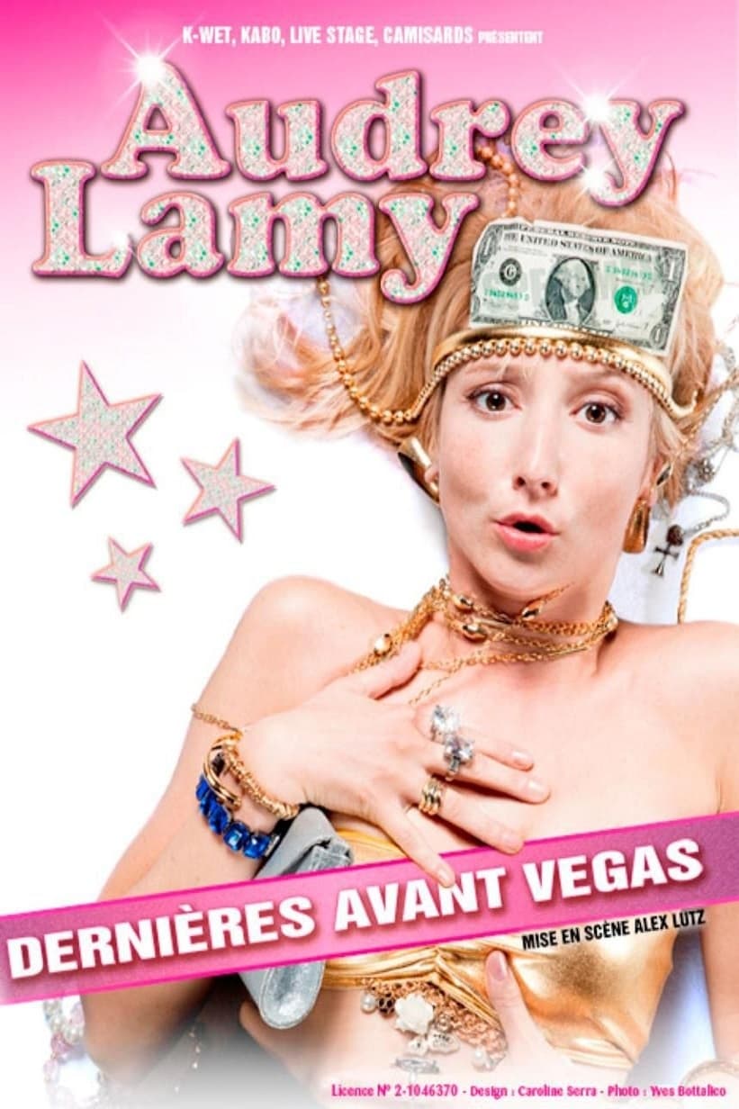 Audrey Lamy - Dernières avant Vegas (2012)
