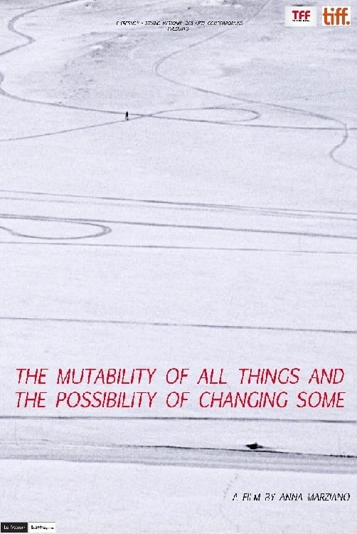 The Mutability of All Things and the Possibility of Changing Some