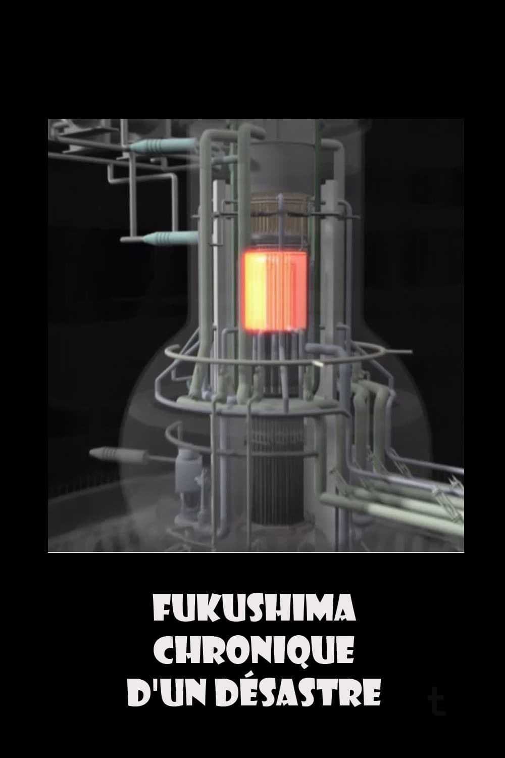 Fukushima, chronique d'un désastre