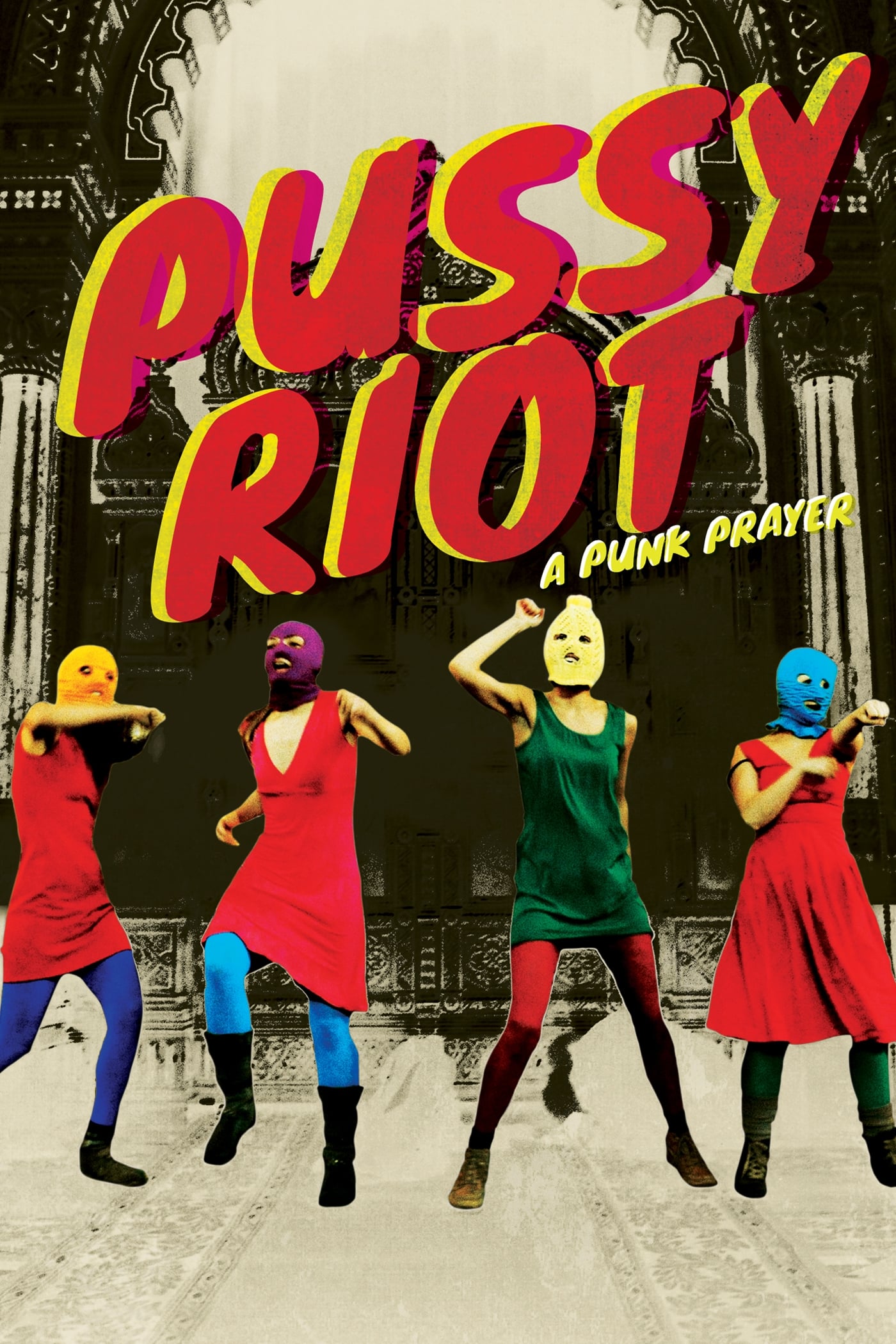 Pussy Riot: Keine Angst vorm starken Mann