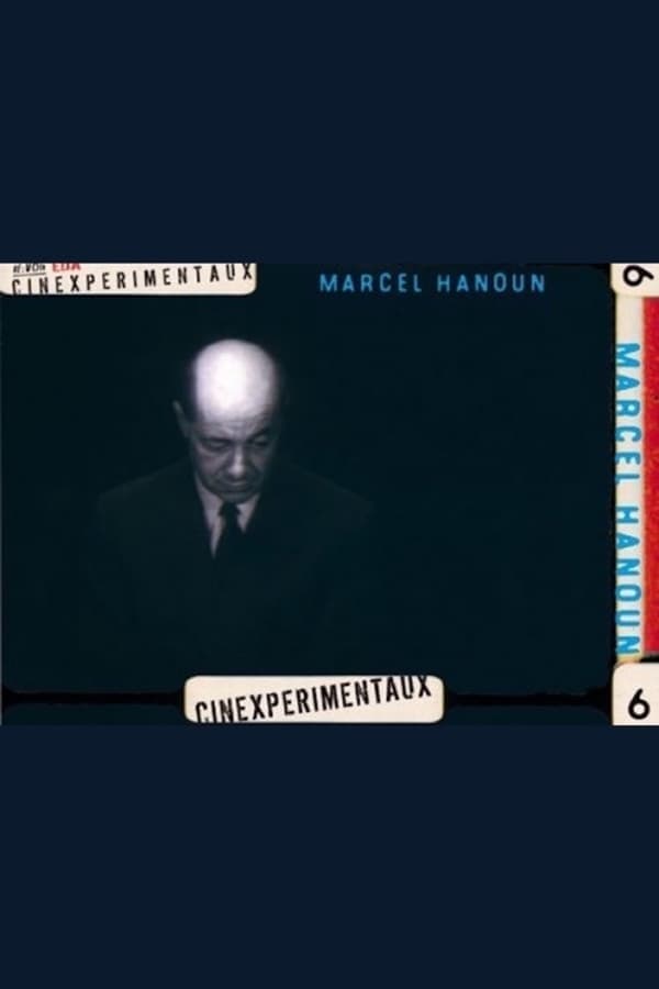 Marcel Hanoun, chemin faisant
