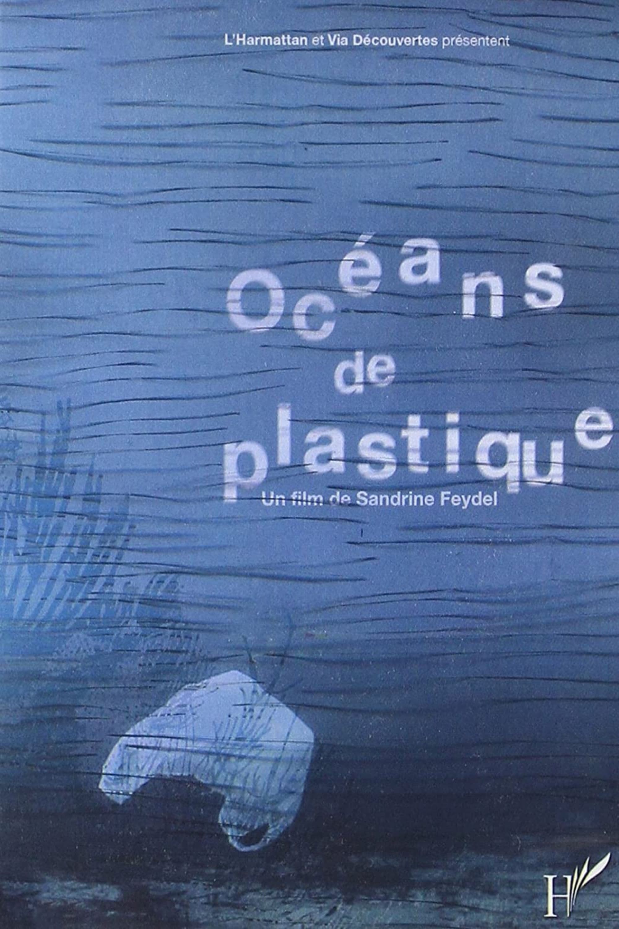 The Mermaids' Tears: Oceans of Plastic
