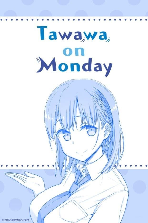 Tawawa on Monday
