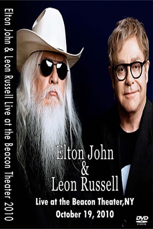 Elton John & Leon Russell Live from the Beacon Theatre
