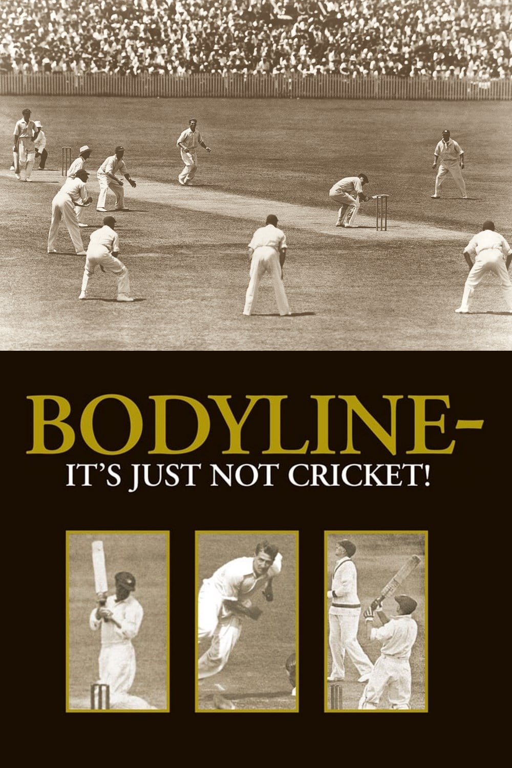 Bodyline - It's Just Not Cricket