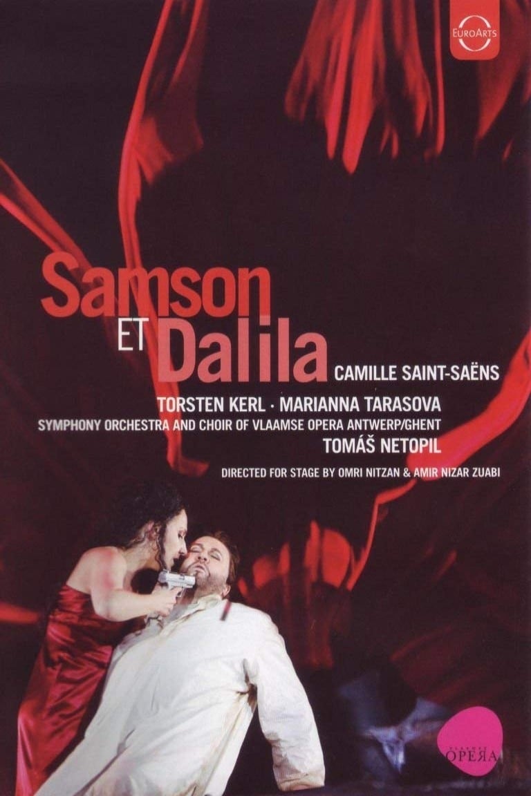 Camille Saint-Saens: Samson et Dalila