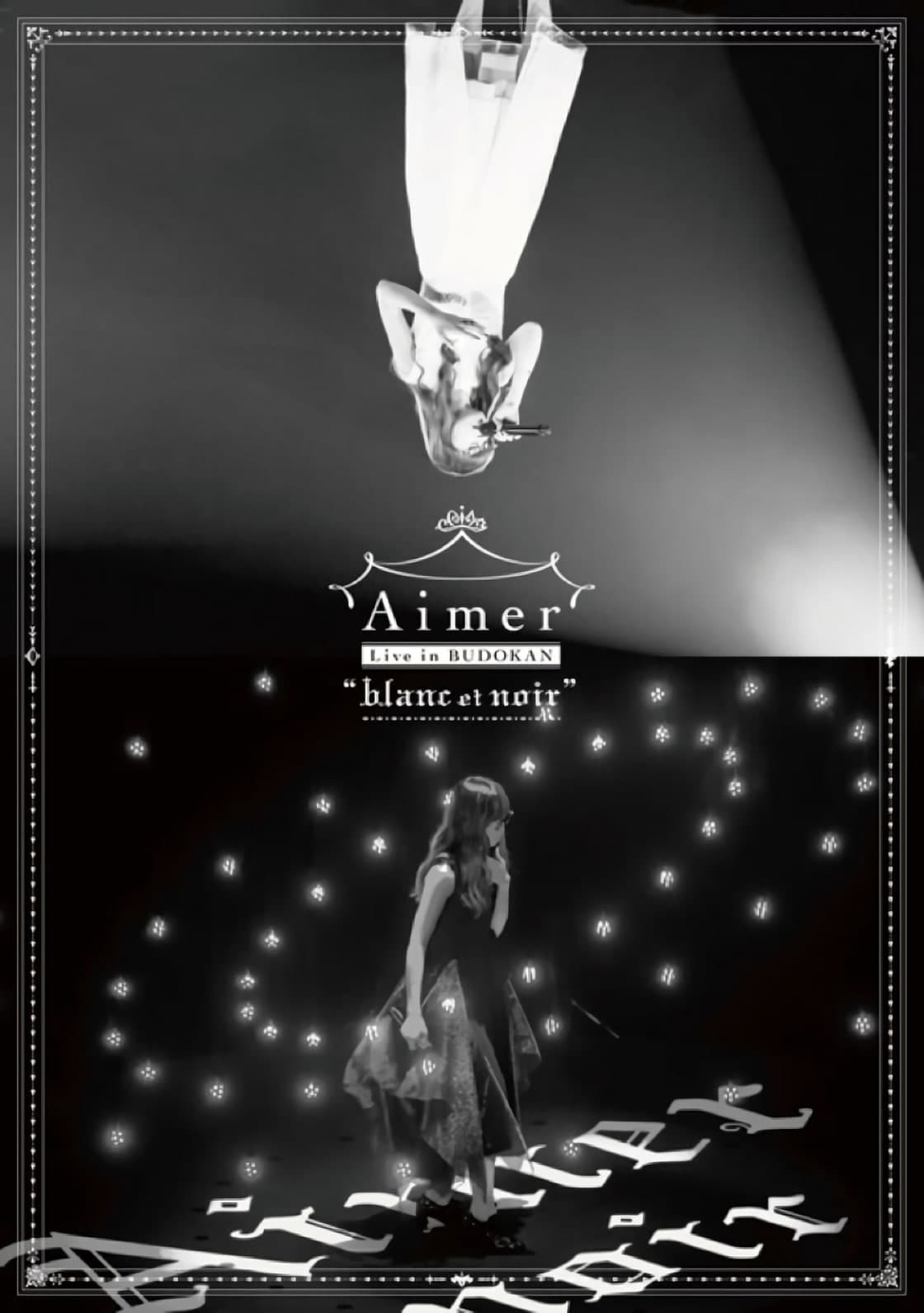 Aimer Live in Budokan "blanc et noir"
