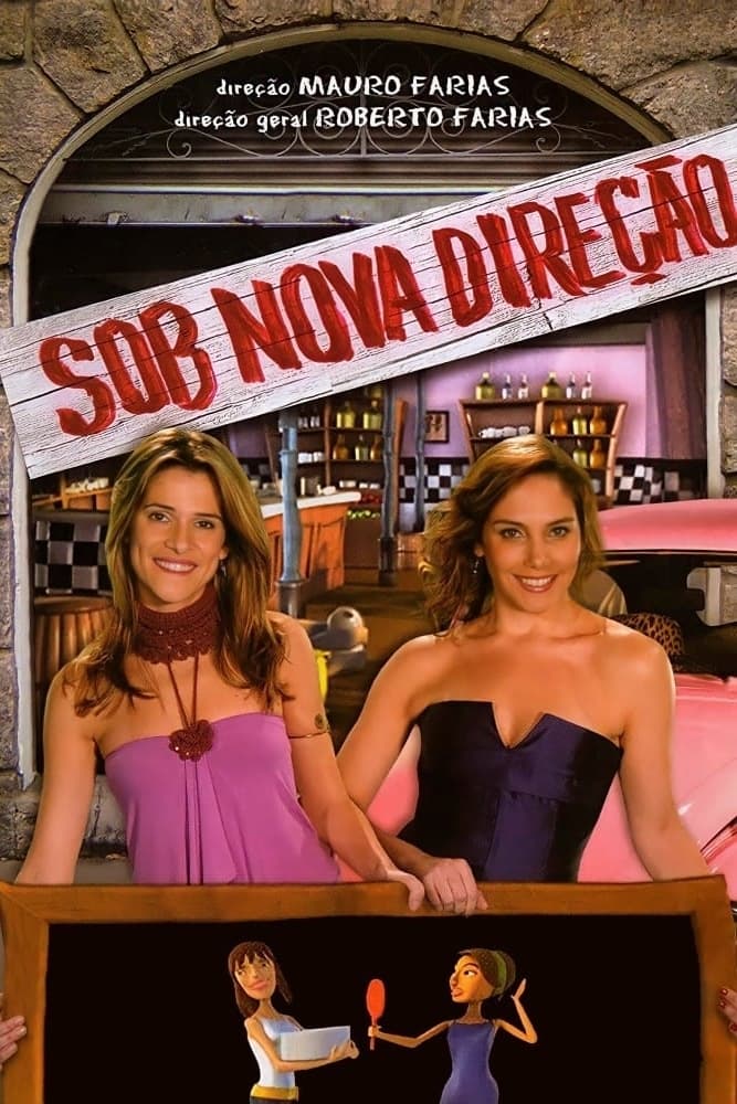 Sob Nova Direção (2004)