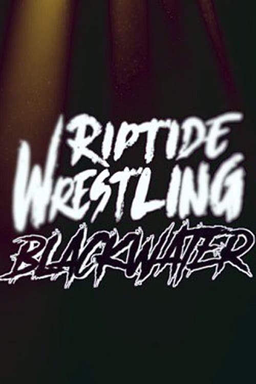 RIPTIDE: Black Water