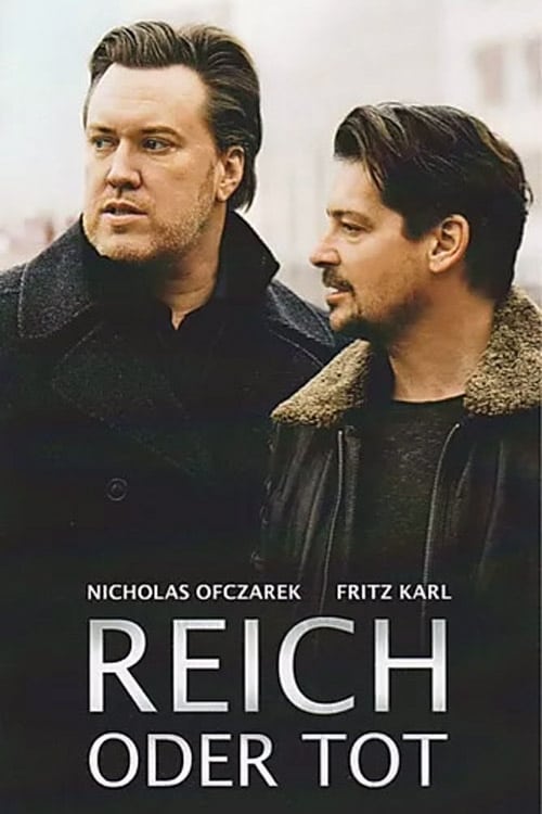 Reich oder tot (2017)