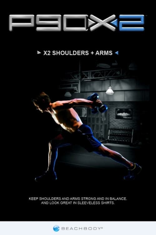 P90X2 - X2 Shoulders + Arms