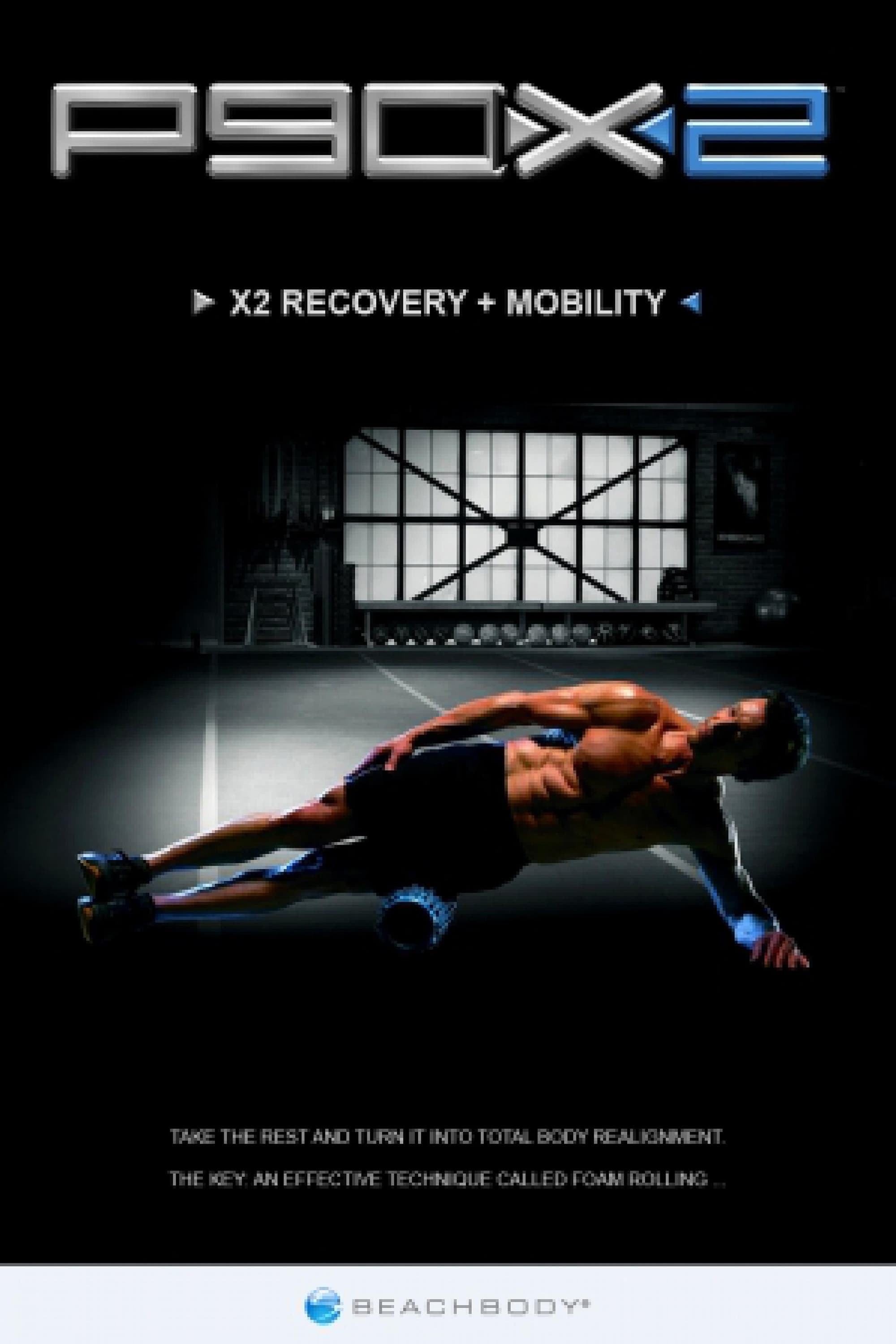 P90X2 - X2 Recovery + Mobility