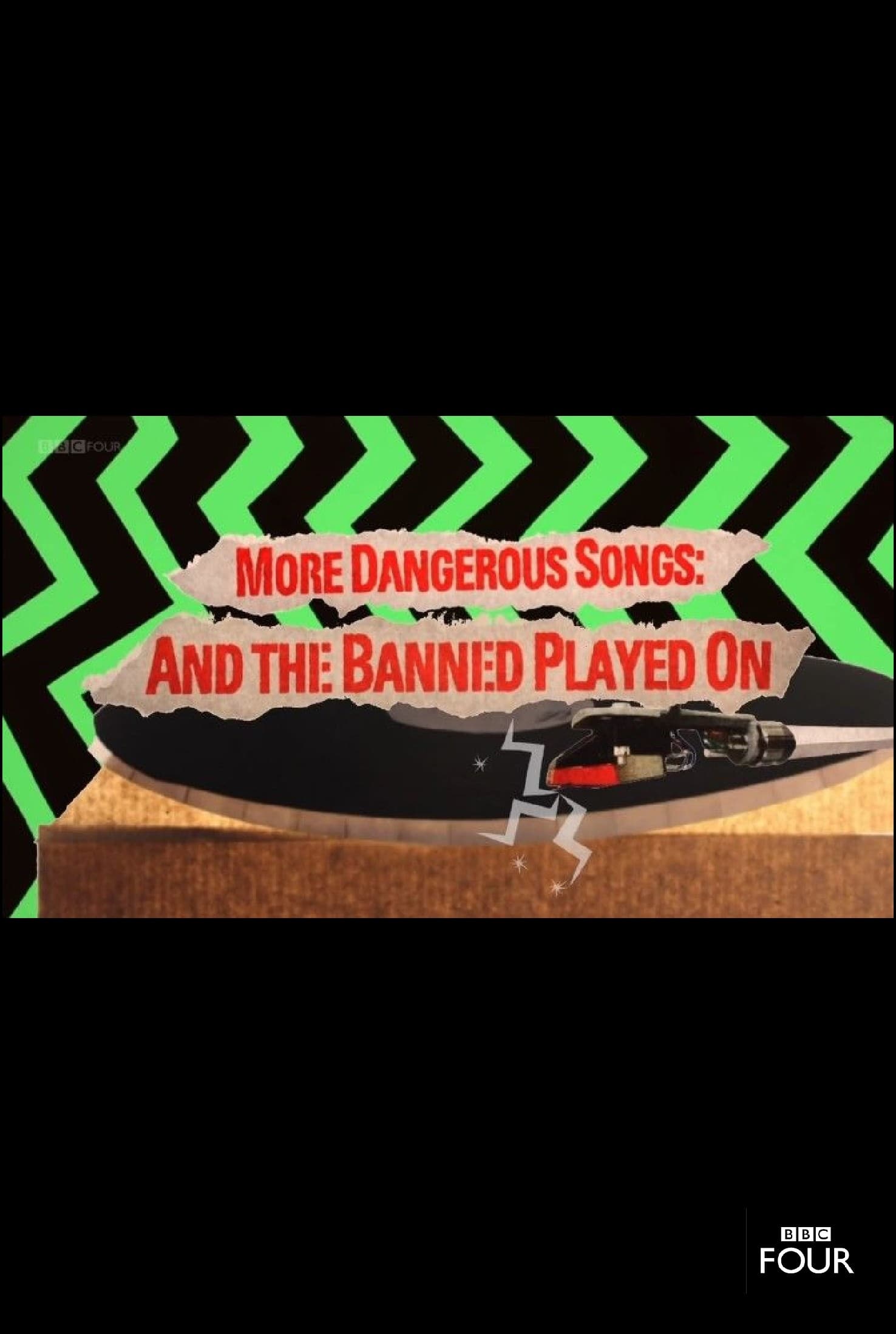 More Dangerous Songs: And the Banned Played On (2014)