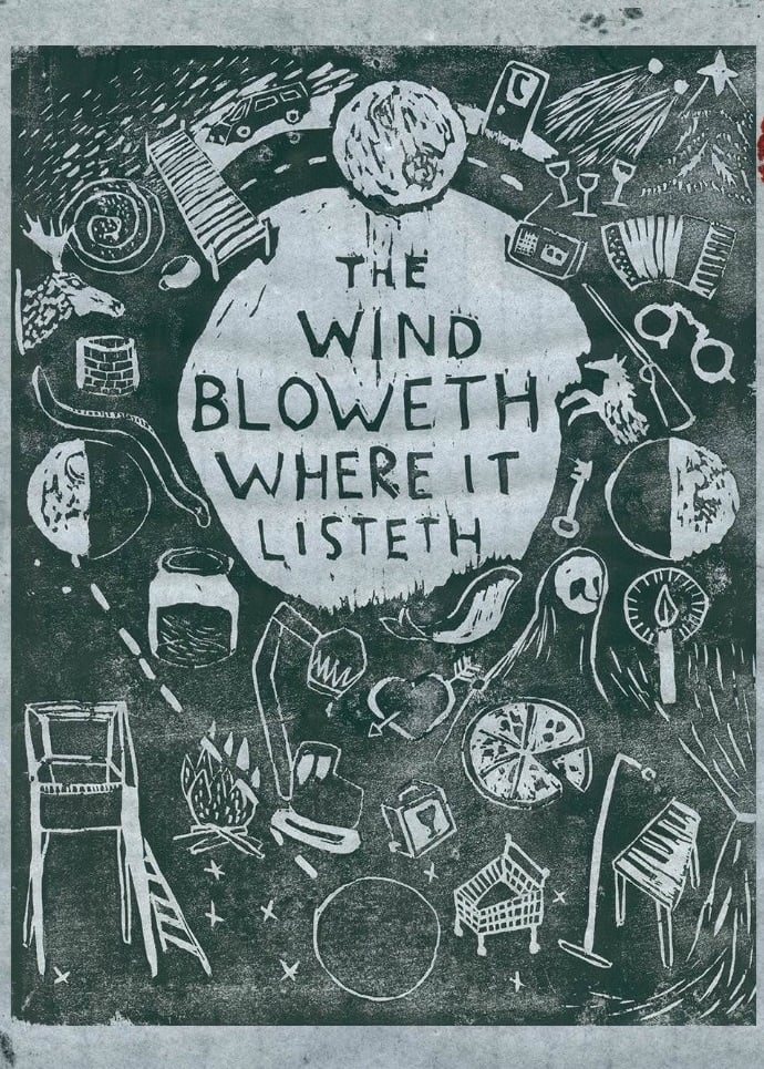 The Wind Bloweth Where it Listeth (2017)