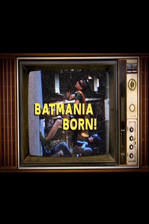 Batmania Born! Building the World of Batman