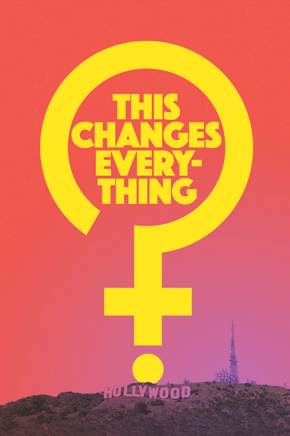 This Changes Everything (2019)