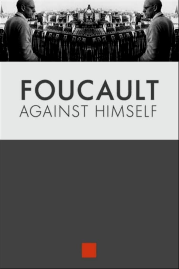 Foucault Against Himself