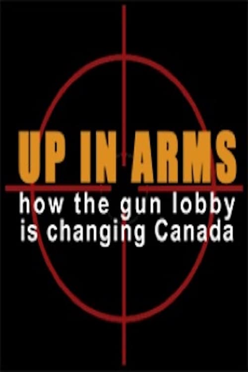 Up in Arms: How the Gun Lobby Is Changing Canada