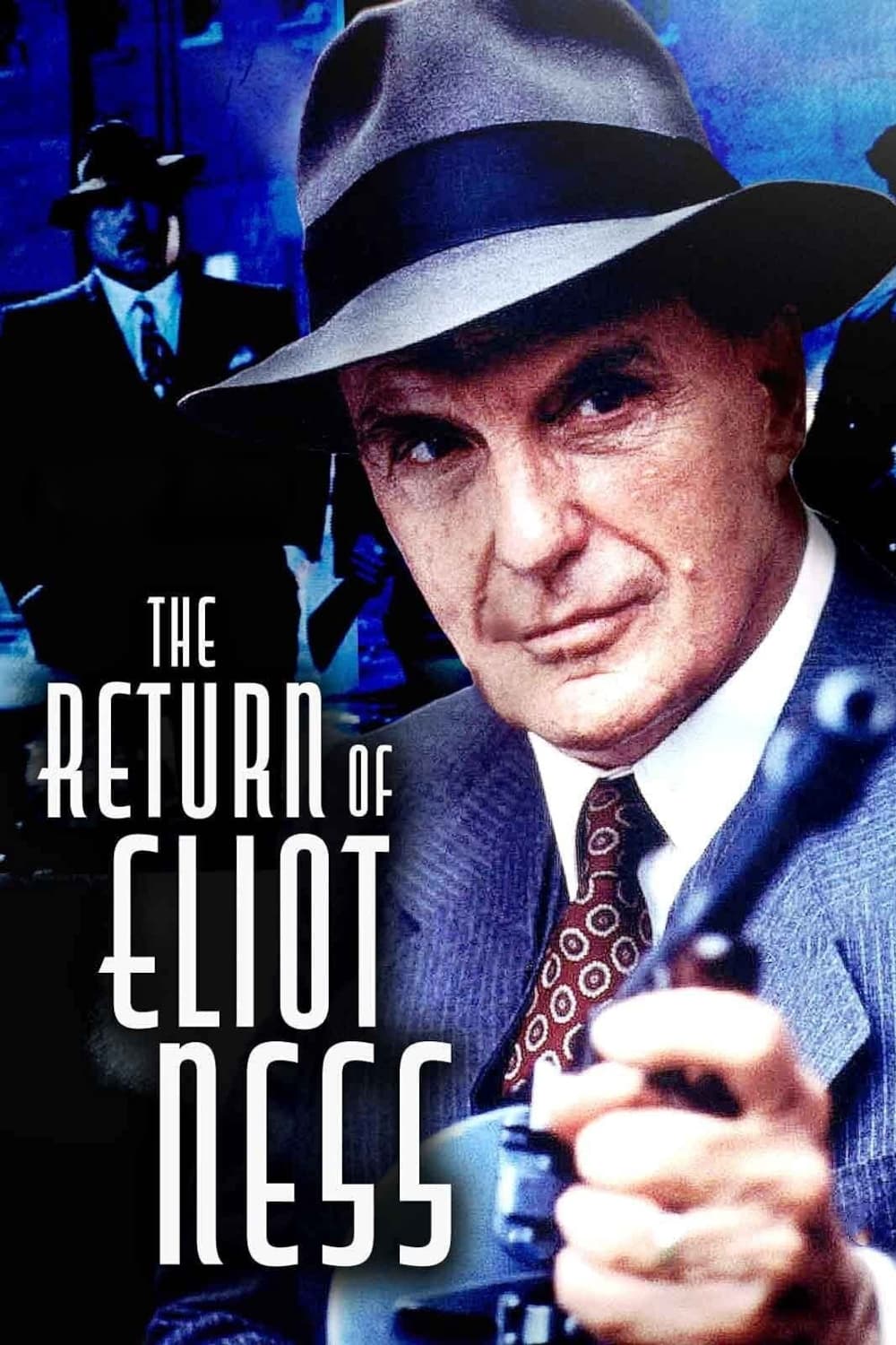 The Return of Eliot Ness (1991)