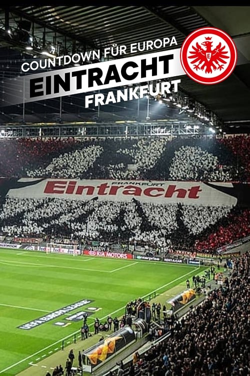 Countdown für Europa - Eintracht Frankfurt