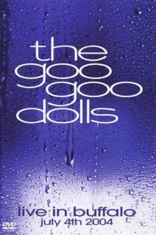 Goo Goo Dolls Live in Buffalo July 4, 2004