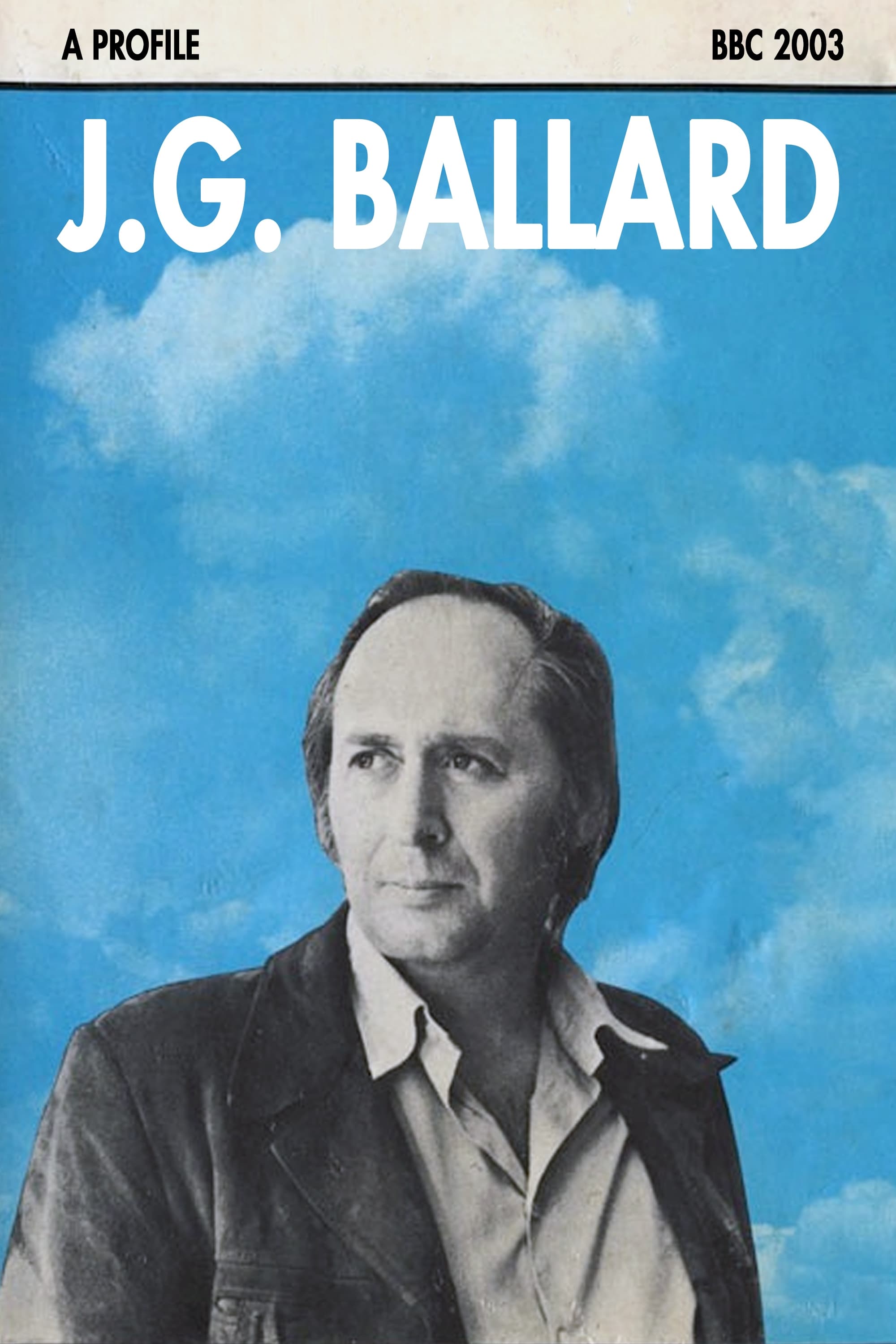 J.G. Ballard: A Profile
