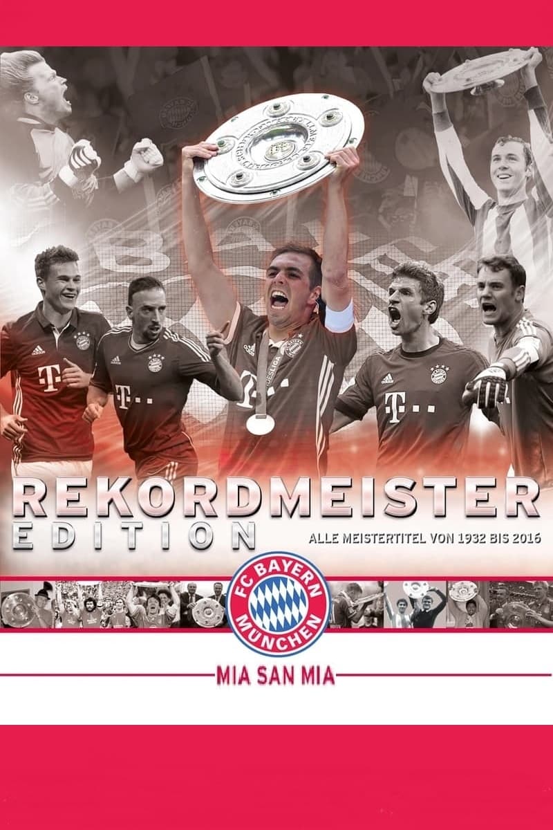 FC Bayern München Rekordmeister Edition