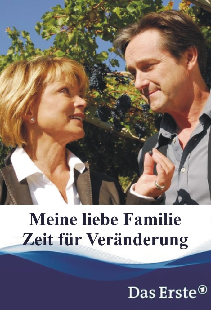 Meine liebe Familie - Zeit für Veränderung (2008)
