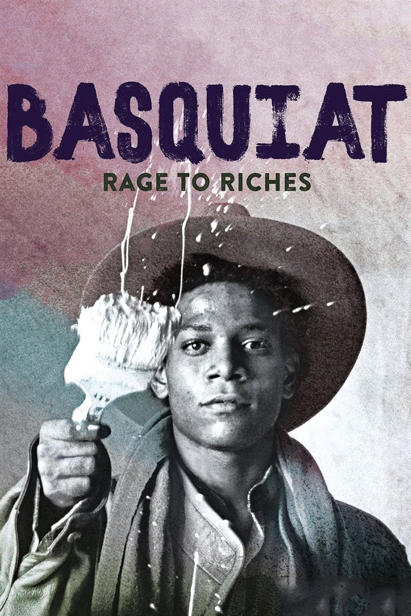 Basquiat: Rage to Riches (2017)