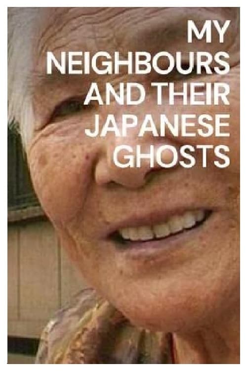 My Neighbours and Their Japanese Ghosts