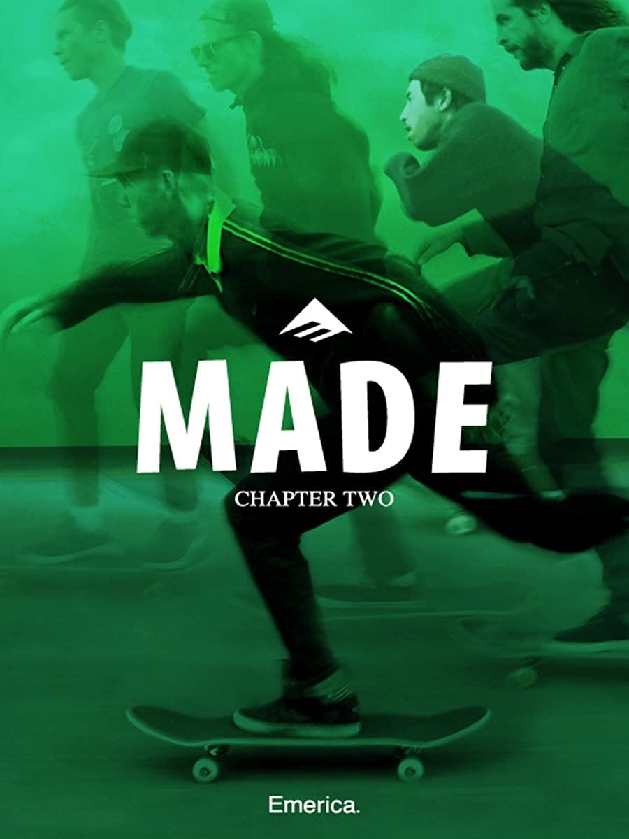 Emerica MADE Chapter 2