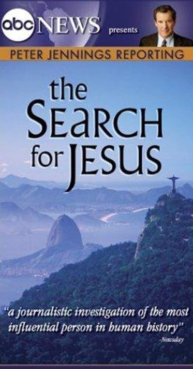 Peter Jennings Reporting The Search for Jesus (2000)