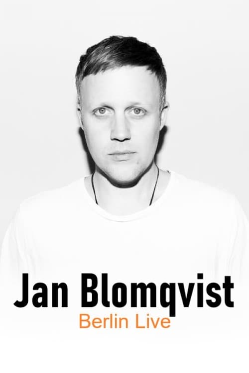 Jan Blomqvist - Berlin Live