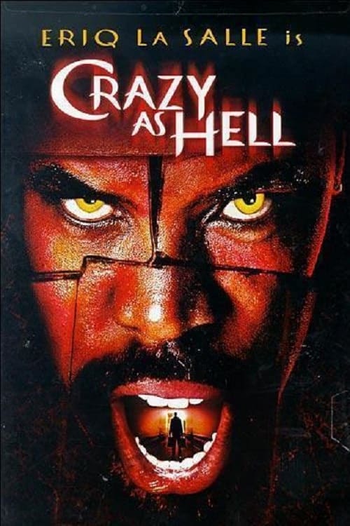 Crazy As Hell (2002)