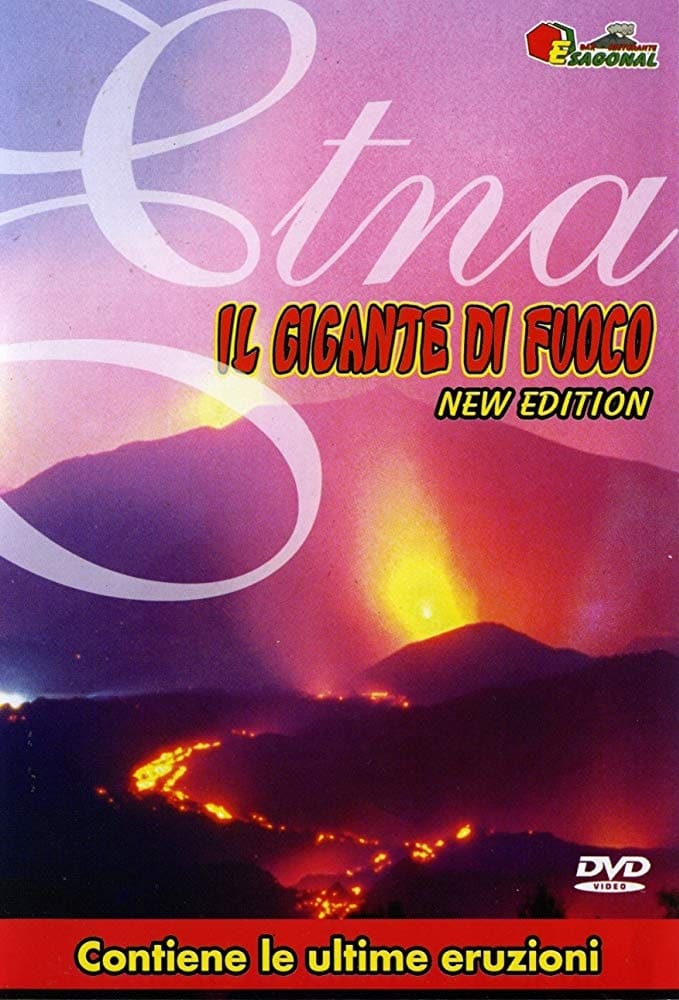 Etna, il gigante di fuoco