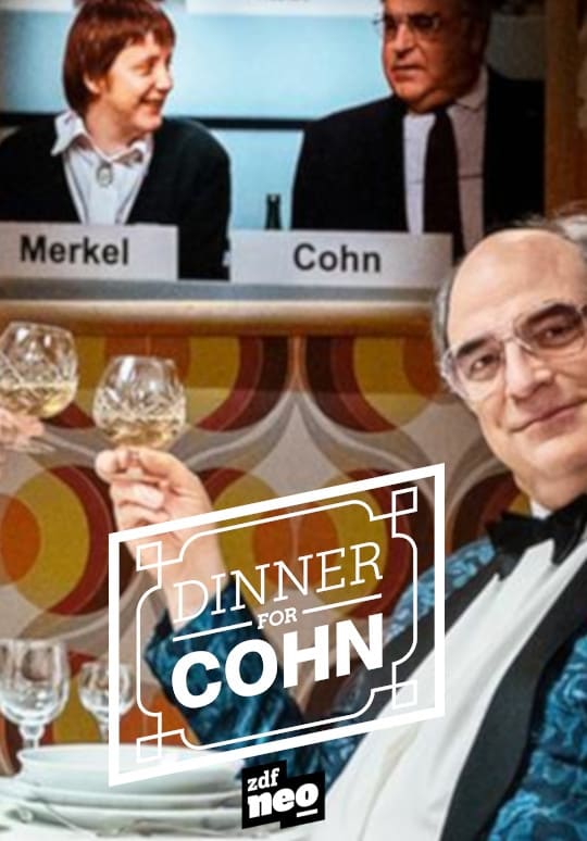 Dinner for Cohn - ein Hoch auf William