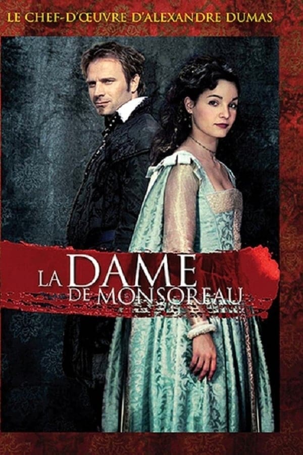 La Dame de Monsoreau (2008)