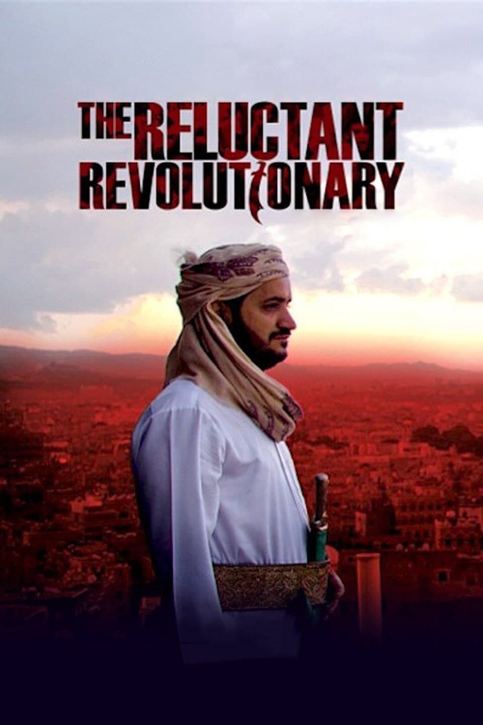 Yemen's Reluctant Revolutionary (2012)