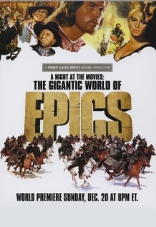 A Night at the Movies: The Gigantic World of Epics (2009)