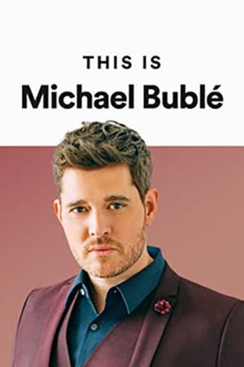 This Is Michael Bublé