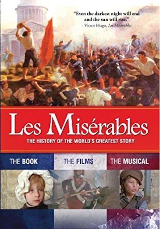 Les Misérables: The History of the World's Greatest Story (2013)