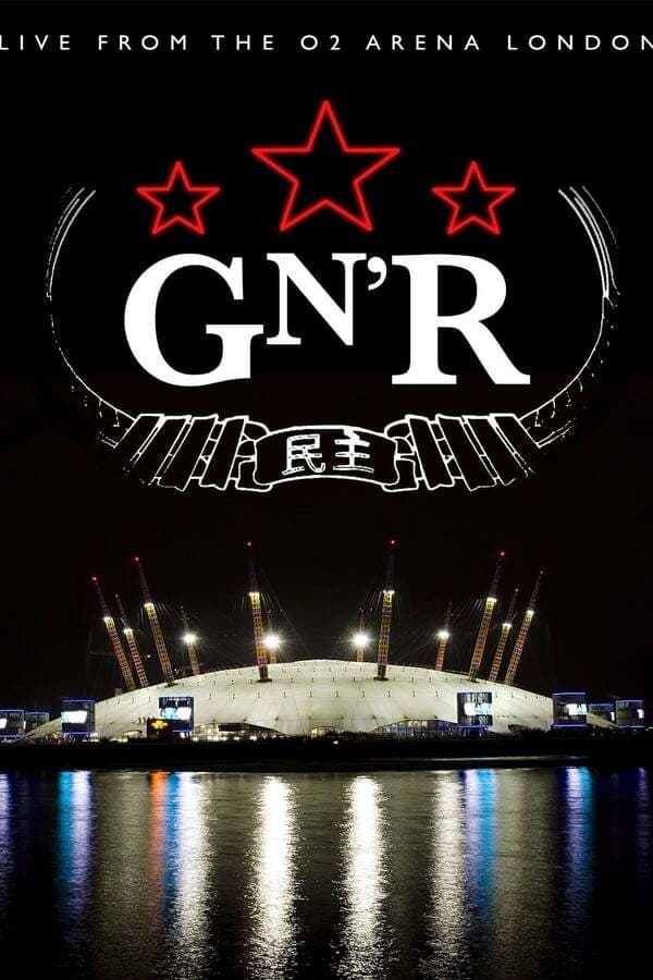 Guns N' Roses - Live from the O2 Arena London
