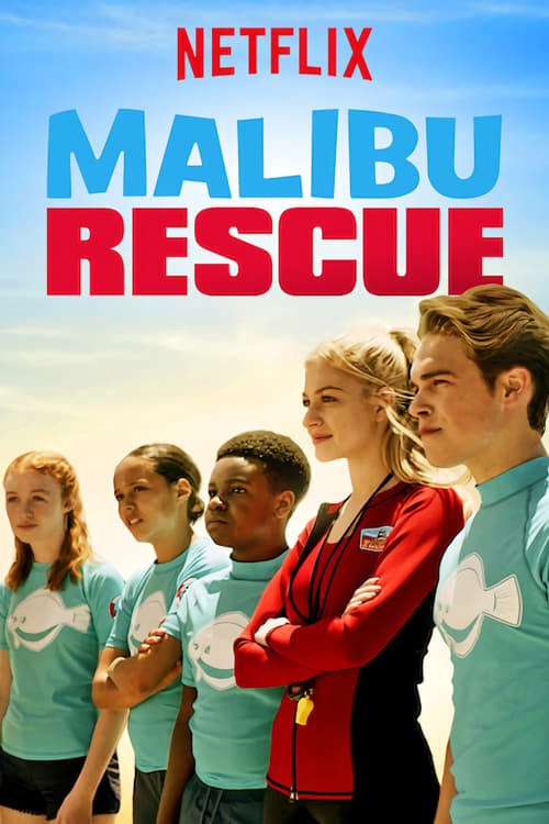 Malibu Rescue: The Series (2019)