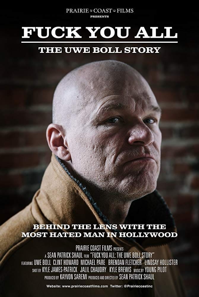 F. You All: The Uwe Boll Story