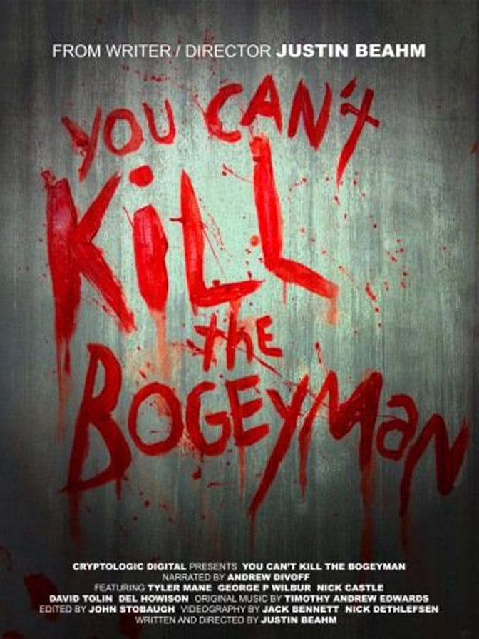 You Can't Kill the Bogeyman (2012)